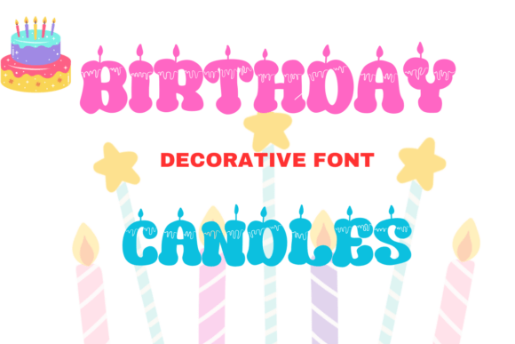 Birthday Candles: A Playful Font for Celebrations