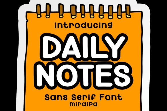 Daily Notes: A Friendly Sans-Serif Font for Approachable Design