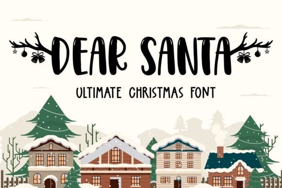 Dear Santa Font: A Whimsical Typeface for Joyful Designs