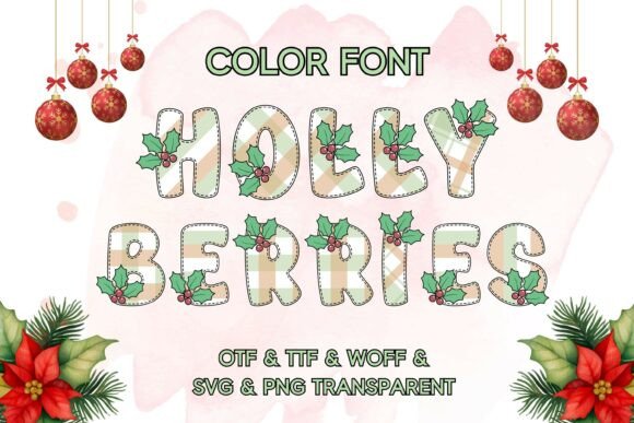 Holly Berries: A Festive Font for Joyful Holiday Designs