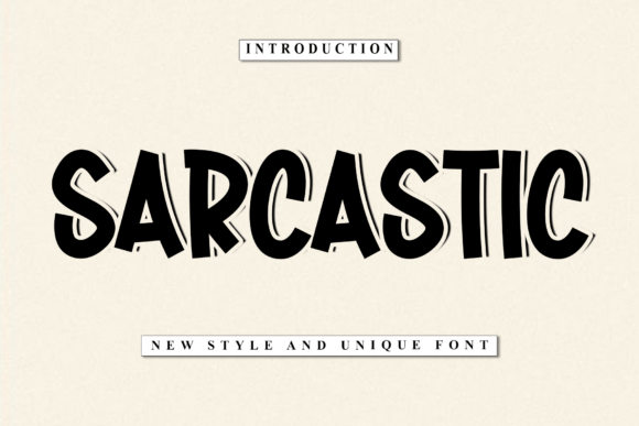 Sarcastic: A Bold and Playful Display Font