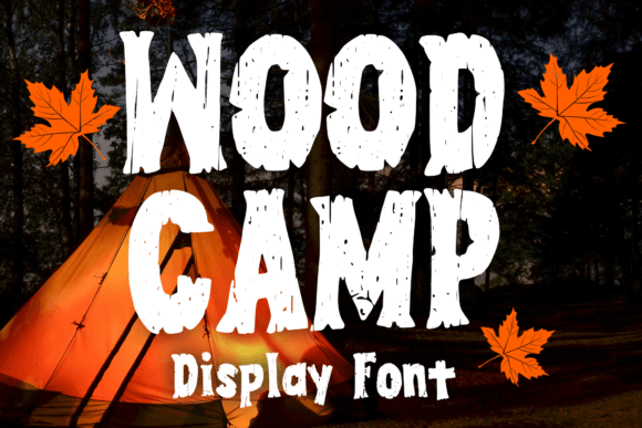 Wood Camp: A Playful Display Font for Creative Projects